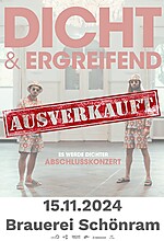 Dicht und Ergreifend - Tourabschluss - AUSVERKAUFT!